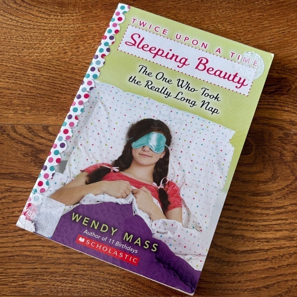Twice Upon a Time Sleeping Beauty: The One Who Took the Really Long Nap book